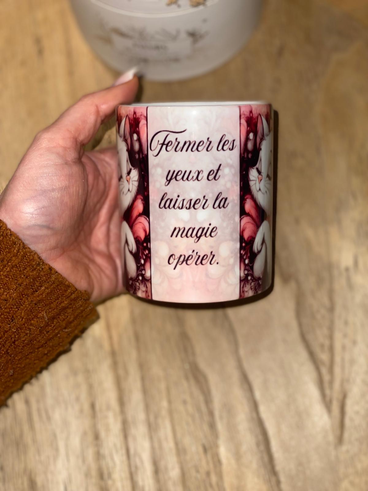 Tasse “Fermer les yeux et laisser la magie opérer” – Image 3